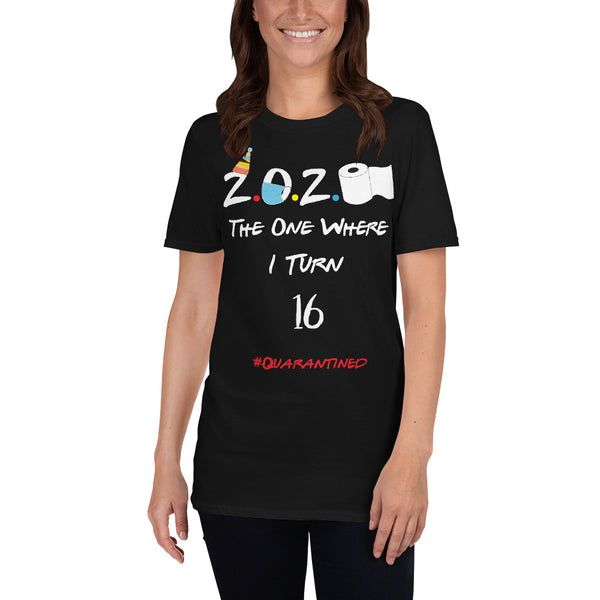 The One Where I Turn 16 Short-Sleeve Unisex T-Shirt