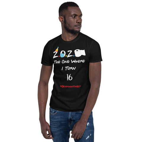 The One Where I Turn 16 Short-Sleeve Unisex T-Shirt