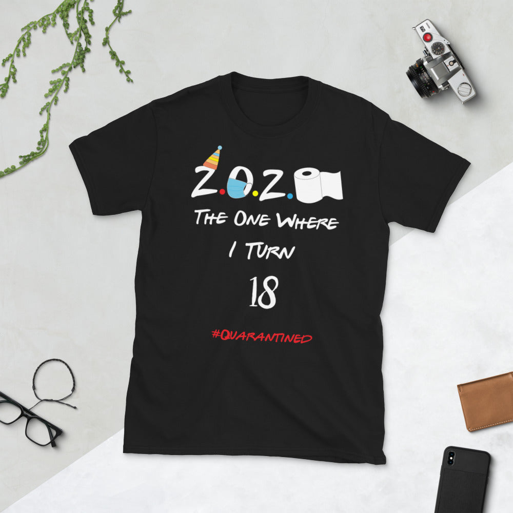 The One Where I Turn 18 Short-Sleeve Unisex T-Shirt
