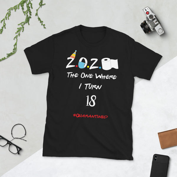 The One Where I Turn 18 Short-Sleeve Unisex T-Shirt