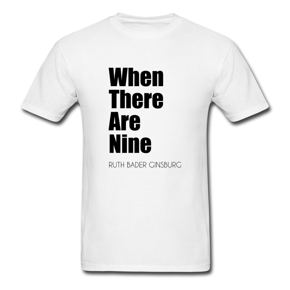 When There Are Nine RBG - white